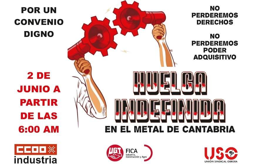 Cartel anunciador de la huelga indefinida del sector del metal.